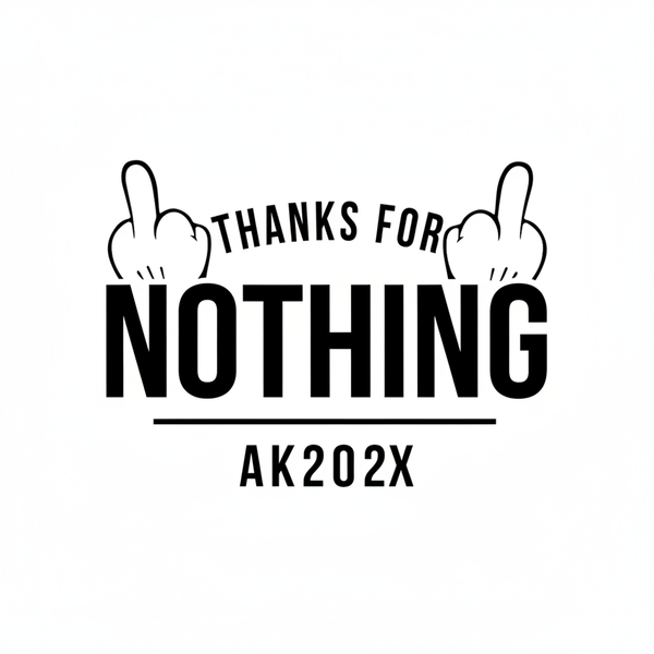 Thanks For Nothing